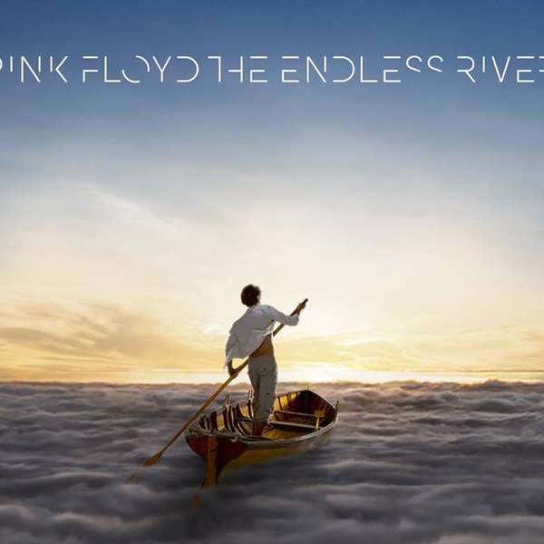 The Endless River