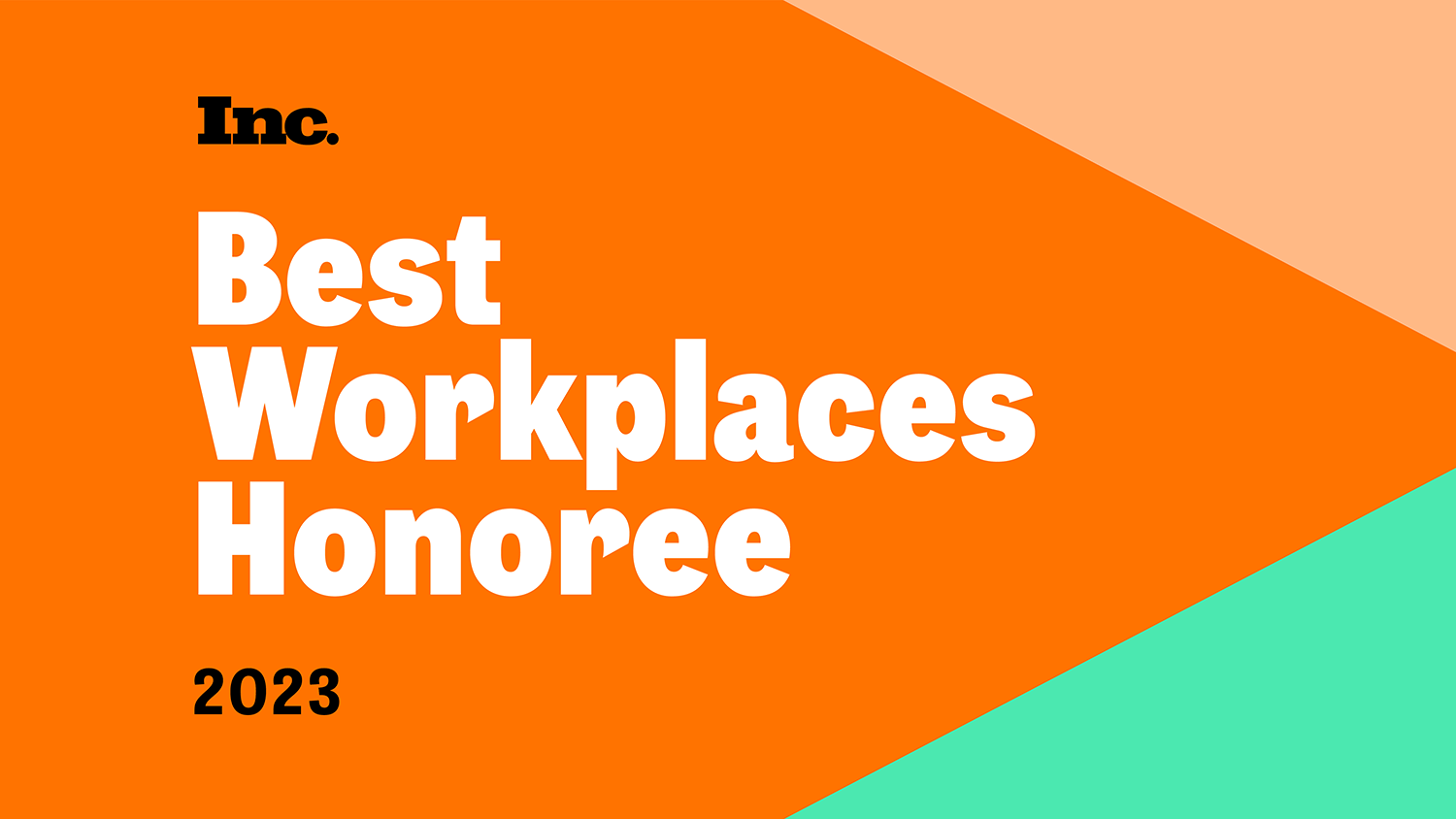 Inc. Best Workplaces Honoree 2023